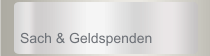 Sach & Geldspenden