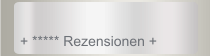 + ***** Rezensionen +