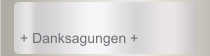 + Danksagungen +